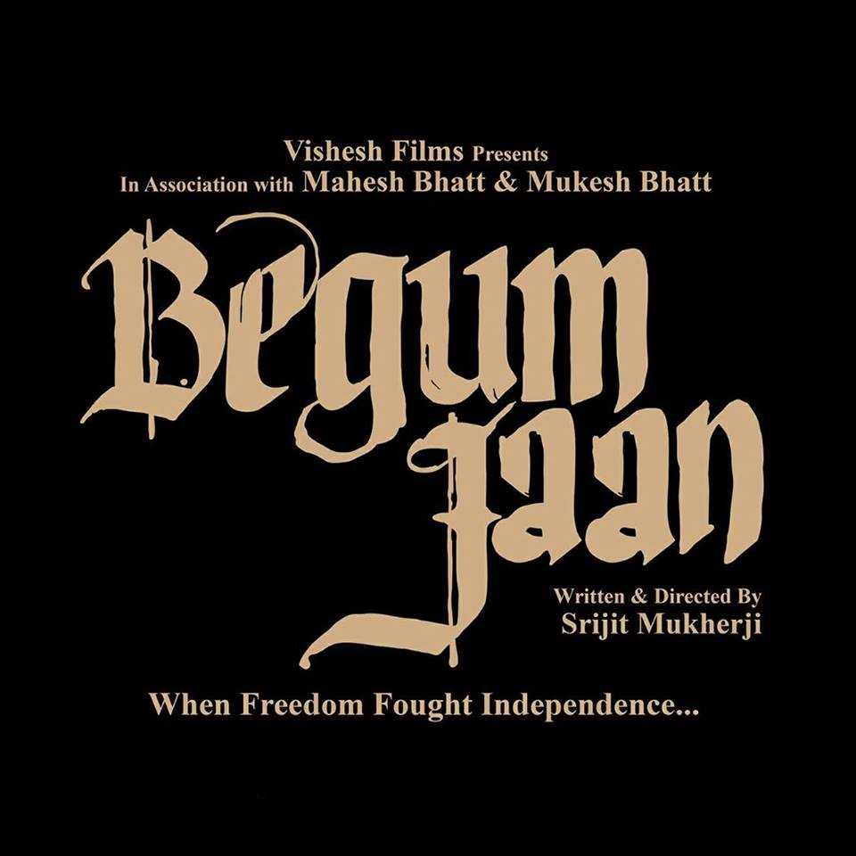 Begum Jaan official movie poster